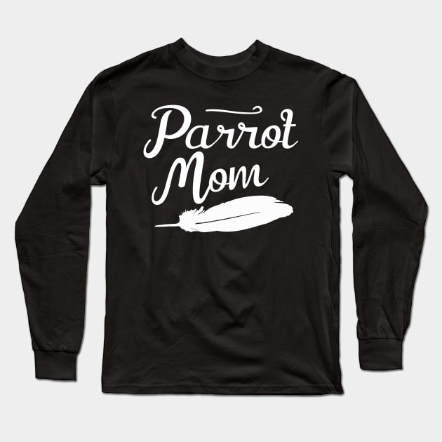parrot mom Long Sleeve T-Shirt by FandomizedRose